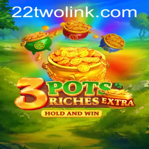 Discover the Thrilling World of 3potsExtra: A Strategic Gaming Experience with 22TWO