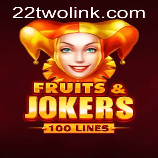 An Exciting Dive into the World of FruitsAndJokers100 and 22TWO