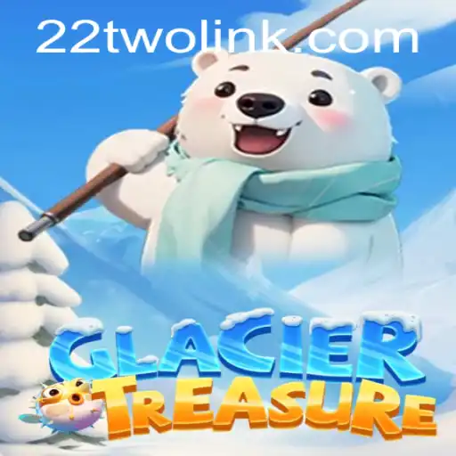 Discover the Thrills of GlacierTreasure: Unveiling the Chilling New Game with 22TWO