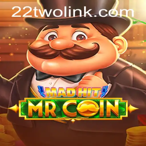 Unveiling MadHitMrCoin: The Twist of 22TWO in Modern Gaming